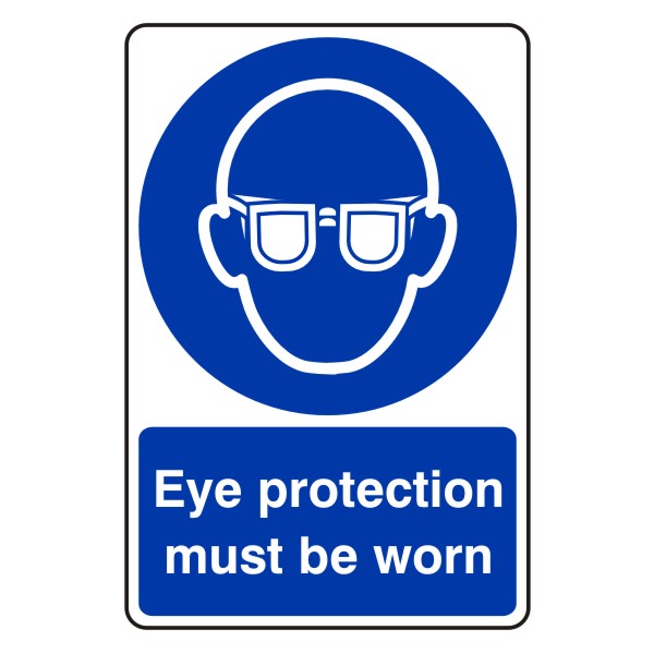 Eye Protect Must Be Worn