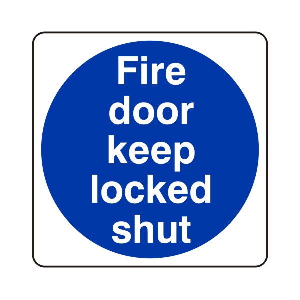 Fire Door Keep Locked Shut